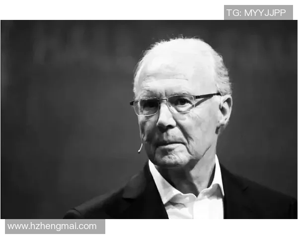 德国足球传奇贝肯鲍尔的辉煌生涯与不朽贡献回顾